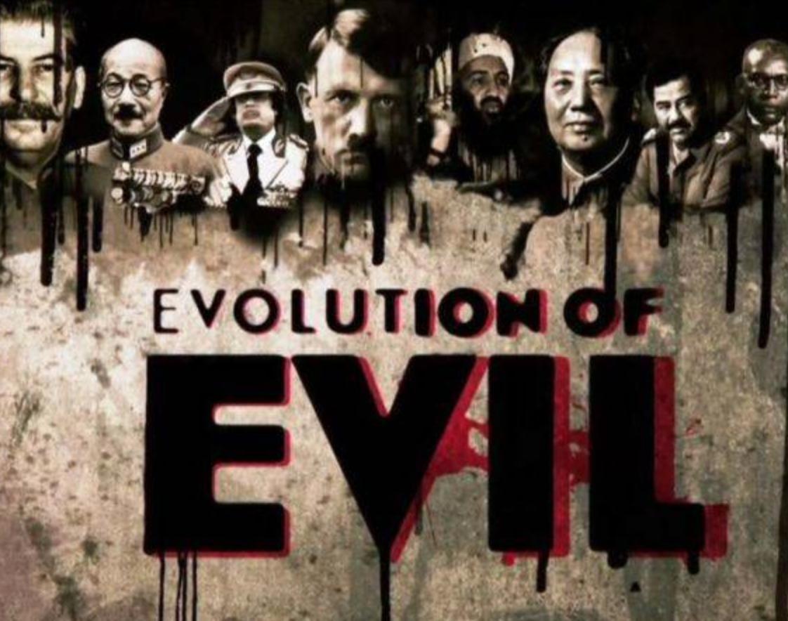 Evolution of Evil